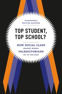 Book Cover for Top Student, Top School? by Alexandria Walton Radford