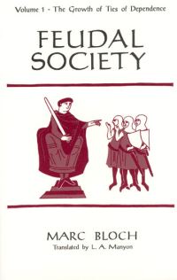 Book Cover for Feudal Society, Volume 1 by Marc Bloch