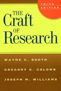 Book Cover for The Craft of Research by Wayne C. Booth, Gregory G. Colomb, Joseph M. Williams