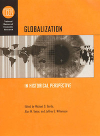 Book Cover for Globalization in Historical Perspective by Michael D Bordo, Alan M Taylor, Jeffrey G Williamson, National Bureau of Economic Research