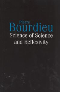 Book Cover for Science of Science and Reflexivity by Pierre Bourdieu