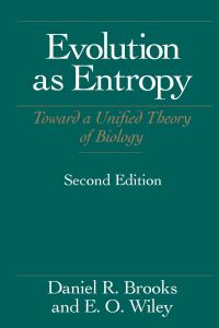 Book Cover for Evolution As Entropy by Daniel R Brooks, E O Wiley