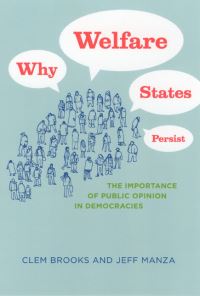 Book Cover for Why Welfare States Persist by Clem Brooks, Jeff Manza