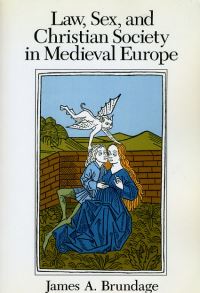 Book Cover for Law, Sex, and Christian Society in Medieval Europe by James A Brundage