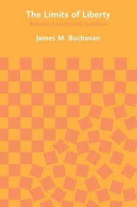 Book Cover for The Limits of Liberty by James M Buchanan
