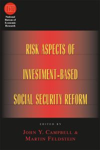 Book Cover for Risk Aspects of Investment-Based Social Security Reform by John Y Campbell, Martin S Feldstein