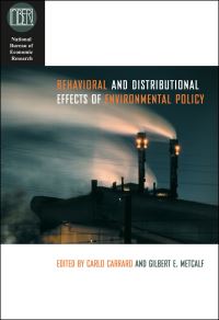 Book Cover for Behavioral and Distributional Effects of Environmental Policy by Carlo Carraro, Gilbert E Metcalf, National Bureau of Economic Research