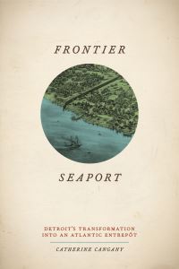 Book Cover for Frontier Seaport by Catherine Cangany