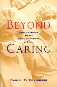 Book Cover for Beyond Caring by Daniel F Chambliss