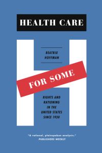 Book Cover for Health Care for Some by Beatrix Rebecca Hoffman