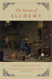 Book Cover for The Secrets of Alchemy by Lawrence Principe