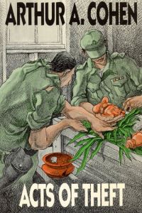 Book Cover for Acts of Theft by Arthur A Cohen