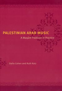 Book Cover for Palestinian Arab Music by Dalia Cohen, Ruth Katz