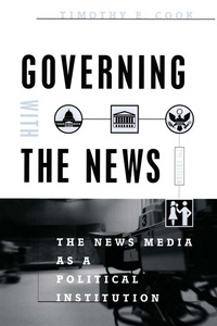 Book Cover for Governing With the News by Timothy E Cook