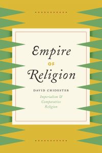 Book Cover for Empire of Religion by David Chidester