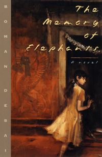Book Cover for The Memory of Elephants by Boman Desai