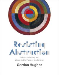Book Cover for Resisting Abstraction by Gordon Hughes