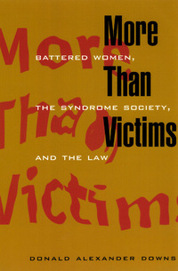 Book Cover for More Than Victims by Donald Alexander Downs