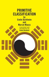 Book Cover for Primitive Classification by Emile Durkheim, Marcel Mauss