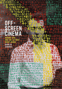 Book Cover for Off-Screen Cinema by Kaira Marie Cabañas