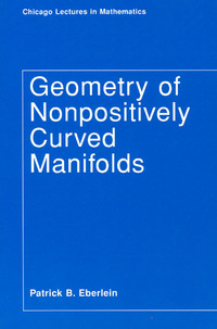 Book Cover for Geometry of Nonpositively Curved Manifolds by Patrick Eberlein