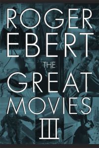 Book Cover for The Great Movies III by Roger Ebert