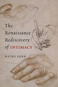 Book Cover for The Renaissance Rediscovery of Intimacy by Kathy Eden