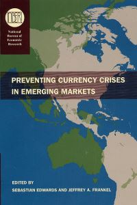 Book Cover for Preventing Currency Crises in Emerging Markets by Sebastian Edwards, Jeffrey A Frankel, National Bureau of Economic Research