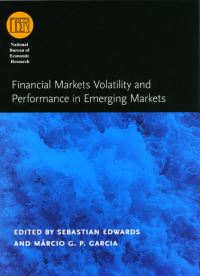 Book Cover for Financial Markets Volatility and Performance in Emerging Markets by Seminario Interamericano de Economía, Sebastian Edwards, Márcio Gomes Pinto Garcia, National Bureau of Economic Research