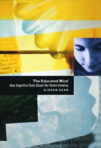 Book Cover for The Educated Mind by Kieran Egan