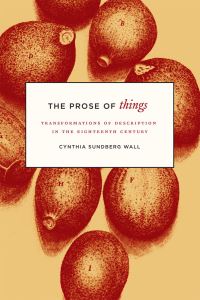 Book Cover for The Prose of Things by Cynthia Wall