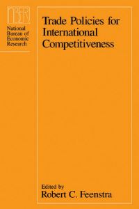 Book Cover for Trade Policies for International Competitiveness by Robert C Feenstra