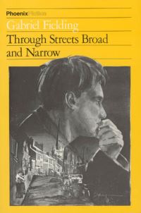 Book Cover for Through Streets Broad and Narrow by Gabriel Fielding