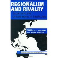 Book Cover for Regionalism and Rivalry by Jeffrey A Frankel, Miles Kahler