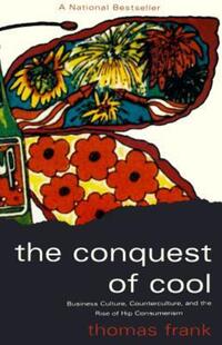 Book Cover for The Conquest of Cool by Thomas Frank
