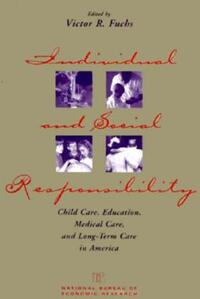 Book Cover for Individual and Social Responsibility by Victor R Fuchs