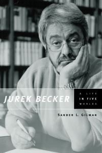 Book Cover for Jurek Becker by Sander L Gilman