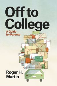 Book Cover for Off to College by Roger H Martin