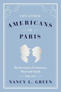 Book Cover for The Other Americans in Paris by Nancy L Green