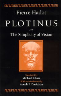Book Cover for Plotinus, or The Simplicity of Vision by Pierre Hadot