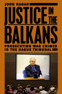 Book Cover for Justice in the Balkans by John Hagan