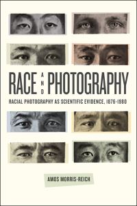 Book Cover for Race and Photography by Amos MorrisReich