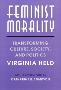 Book Cover for Feminist Morality by Virginia Held