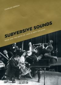 Book Cover for Subversive Sounds by Charles Hersch