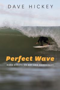 Book Cover for Perfect Wave by Dave Hickey