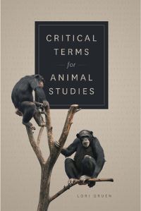 Book Cover for Critical Terms for Animal Studies by Lori Gruen