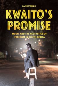Book Cover for Kwaito's Promise by Gavin Steingo