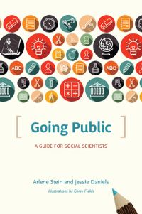 Book Cover for Going Public by Arlene Stein, Jessie Daniels