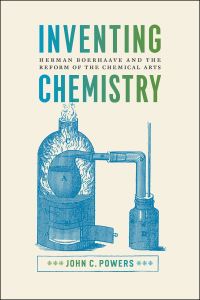Book Cover for Inventing Chemistry by John C Powers