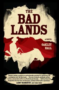 Book Cover for The Bad Lands by Oakley M Hall
